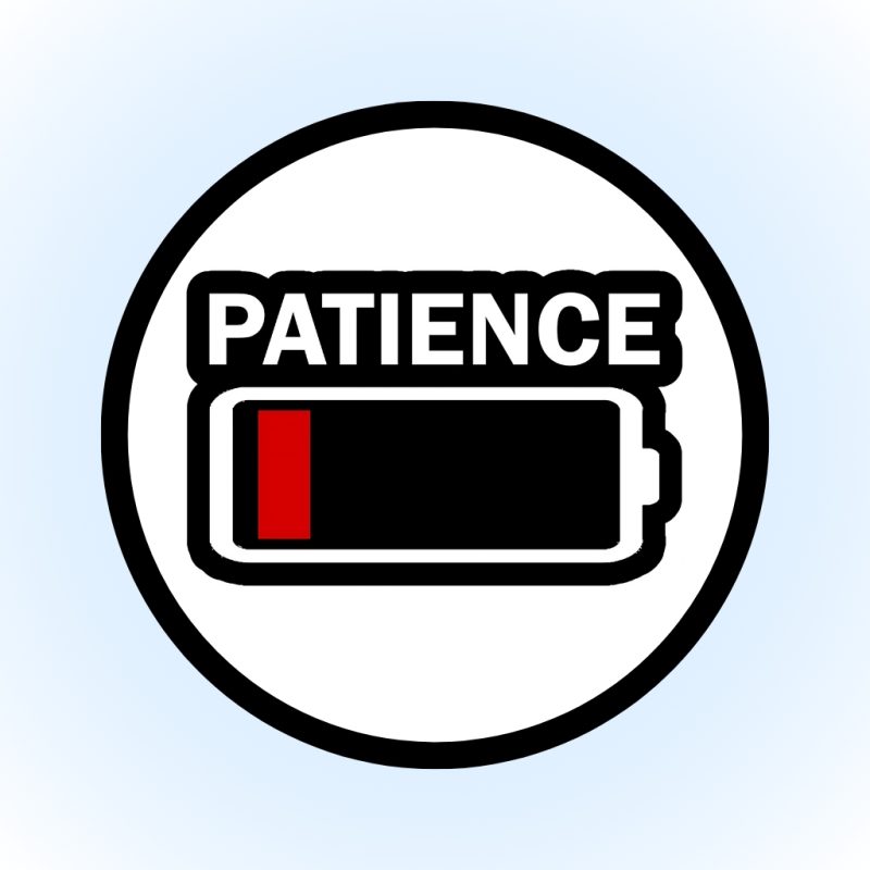 PATIENCE